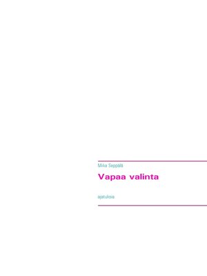 cover image of Vapaa valinta